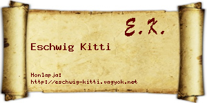 Eschwig Kitti névjegykártya